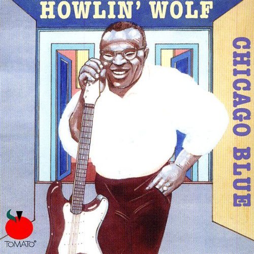 Howlin' Wolf/Chicago Blue