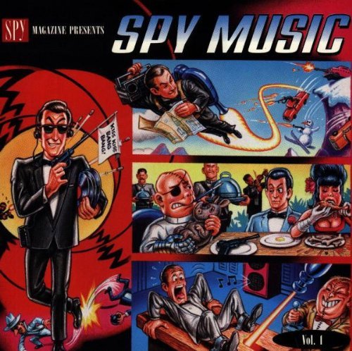 Spy Magazine Presents/Vol. 1-Spy Music