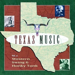 Texas Music Vol. 2 Western Swing & Honky T 