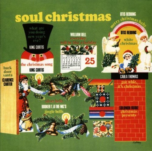 Original Soul Christmas Original Soul Christmas Curtis Redding Thomas Tex Bell Booker T. & The Mg's Charles 