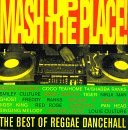 Mash Up The Place/Mash Up Rhe Place-Best Of Regg@Coco Tea/Ranks/Tiger/Ninjaman@Banton/Macka-B/Ghost/Galaxy P