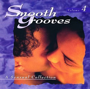 SMOOTH GROOVES/VOL. 4-SENSUAL COLLECTION