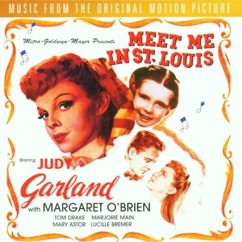 Meet Me In St. Louis/Soundtrack