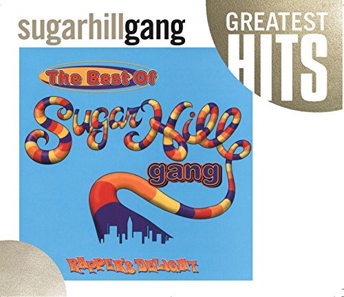 Sugarhill Gang/Best Of Sugarhill Gang@Best Of Sugarhill Gang