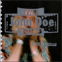 JOHN DOE THING/KISSINGSOHARD
