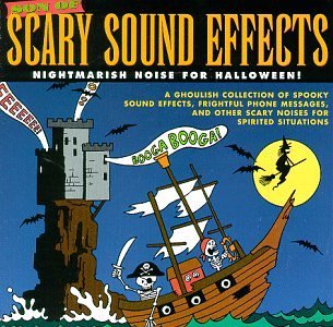 Son Of Scary Sound Effects/Son Of Scary Sound Effects
