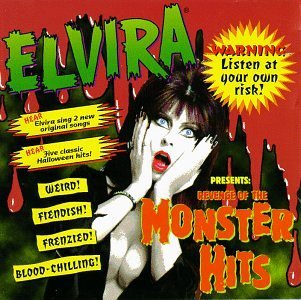 Elvira Presents Revenge Of Monster Hits 