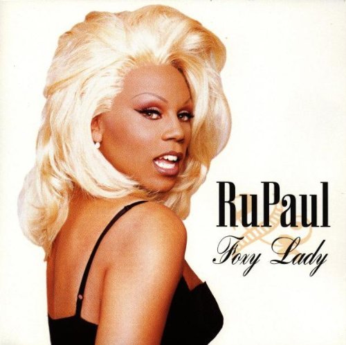Rupaul/Foxy Lady@Cd-R
