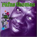 Rufus Thomas/Do The Funky Somethin'