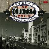 Heroes Of Country Music Vol. 4 Legends Of The West Coa Guthrie Ingle Shepard Ritter Heroes Of Country Music 