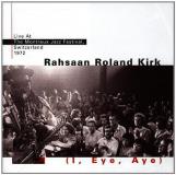 Roland Kirk Quartet (i Eye Aye) Live At Montreux 1972 