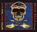 Dick Dale Better Shred Than Dead Dick Da 2 CD Set 