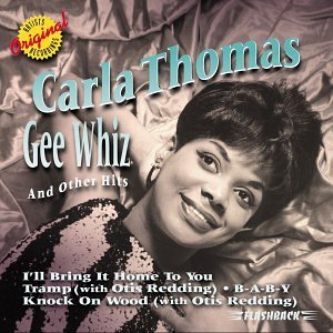 Carla Thomas/Gee Whiz