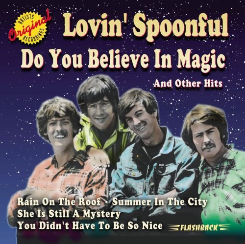 Lovin' Spoonful/Do You Believe In Magic