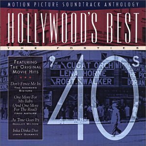 Hollywood's Best/'40s@Dorsey/Horne/Garland/Astaire@Hollywood's Best