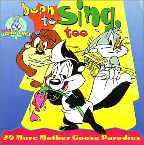 BABY LOONEY TUNES/BORN TO SING-20 MORE MOTHER GO