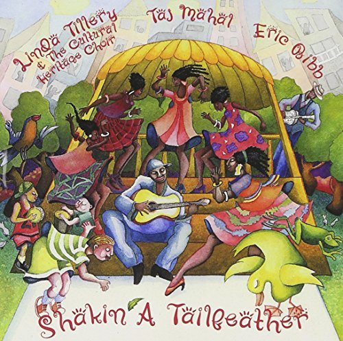 Mahal/Bibb/Tillery/Shakin' A Tailfeather