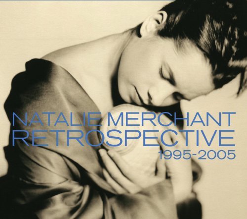 Natalie Merchant/Retrospective 1995-2005