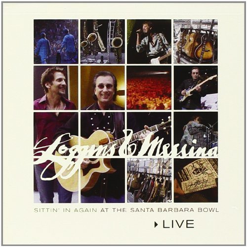 Loggins & Messina/Live: Sittin' In Again At Sant