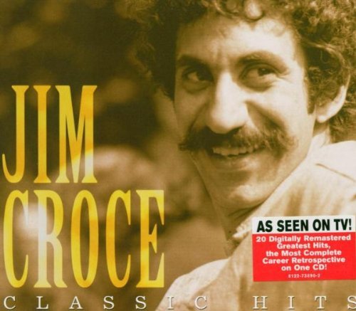 Jim Croce/Classic Hits Of Jim Croce@Classic Hits Of Jim Croce