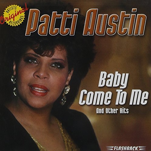 Patti Austin/Baby Come To Me & Other Hits