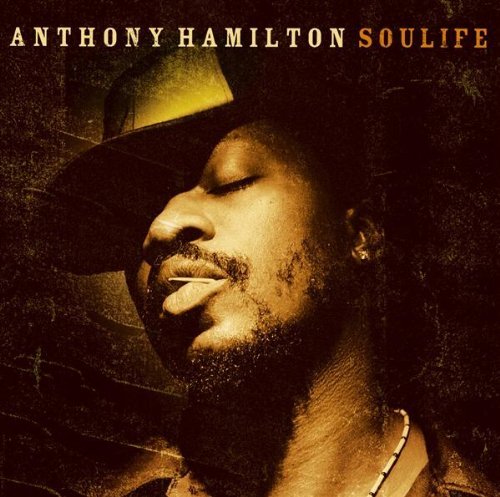 Anthony Hamilton/Soulife