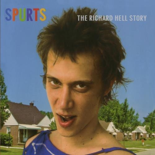 Richard Hell/Spurts: The Best Of Richard He@Cd-R@Incl. Bonus Tracks
