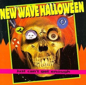 New Wave Halloween New Wave Halloween Rocky Horror Picture Show Dead Kennedys Misfits Ministry 