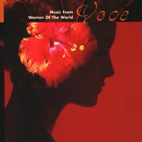 Voce-Music From Women Of Th/Voce-Music From Women Of The W@Dead Can Dance/Clannad/Najma@Mckennitt/Deep Forest/Hinojosa