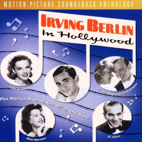 Irving Berlin In Hollywood/Irving Berlin In Hollywood@Astaire/Monroe/Garland/Jolson@T/T Irving Berlin