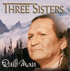 Quiltman Three Sisters 