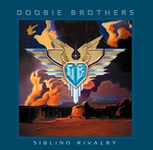 Doobie Brothers Sibling Rivalry 