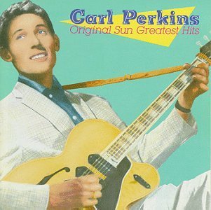 Carl Perkins/Original Sun Greatest Hits