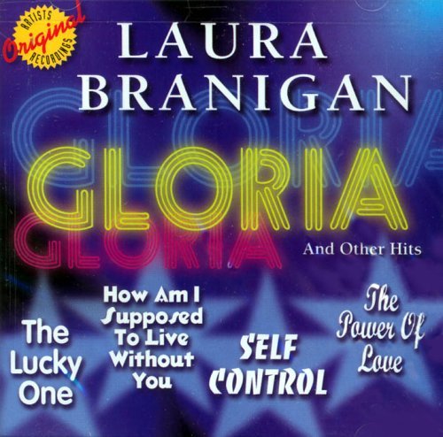 Laura Branigan/Gloria & Other Hits