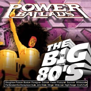 Vh1 Big 80's Power Ballads Slaughter Poison Boston Dokken Vh1 Big 80's 