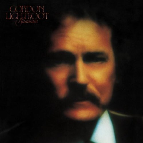 Gordon Lightfoot Shadows 