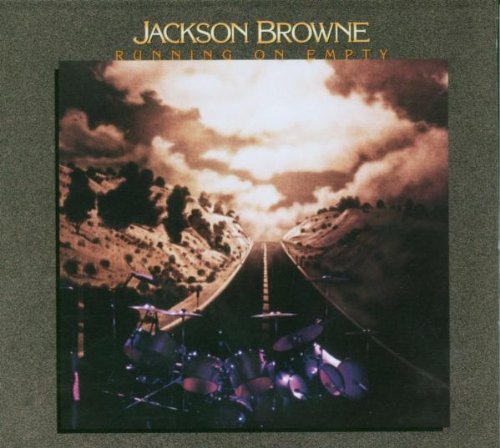BROWNE,JACKSON/RUNNING ON EMPTY