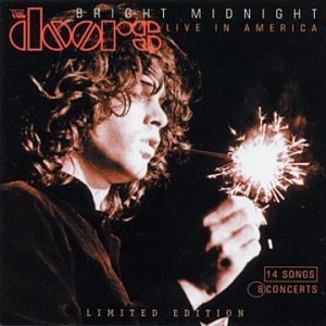 Doors/Bright Midnight: Live In Ameri@Lmtd Ed.