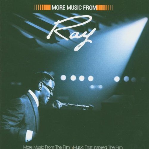 RAY/SOUNDTRACK-MORE MUSIC FROM RAY