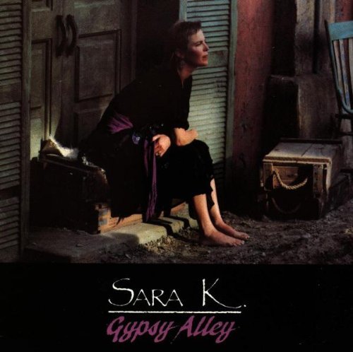 Sara K./Gypsy Alley