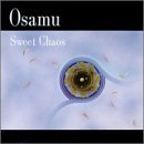 OSAMU/SWEET CHAOS