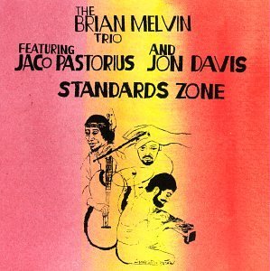 Brian Trio Melvin Standards Zone 