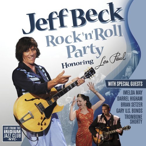 Jeff Beck/Rock 'N' Roll Party Honoring L@Import-Eu