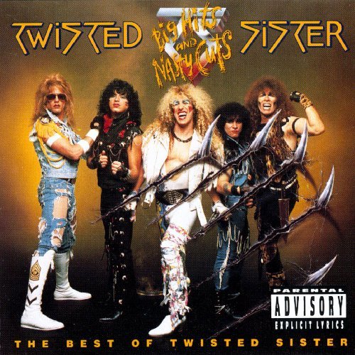 Twisted Sister/Big Hits & Nasty Cuts: The Bes@Explicit Version