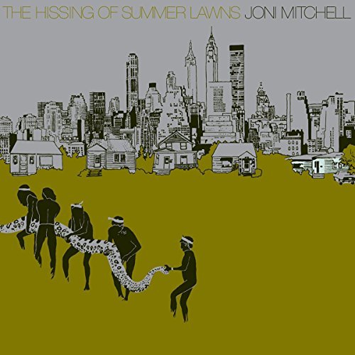 Joni Mitchell/Hissing Of Summer Lawns