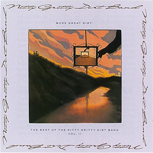 Nitty Gritty Dirt Band/Vol. 2-More Great Dirt: The Be