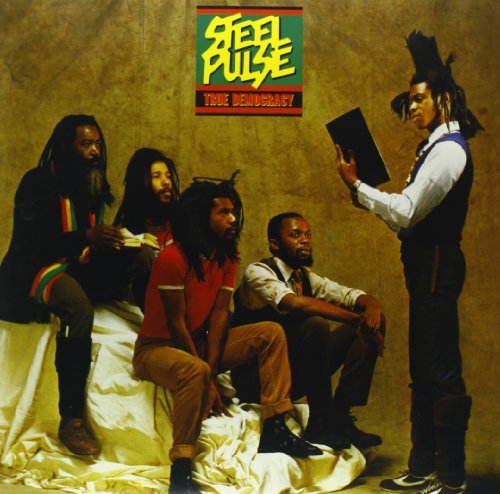 Steel Pulse/True Democracy