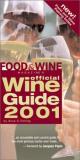 Alice Fiering Food & Wine Magazine's Official Wine Guide 2001 0004 Edition;2001 