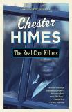 Chester Himes The Real Cool Killers 