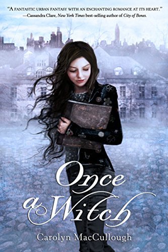 Carolyn MacCullough/Once a Witch